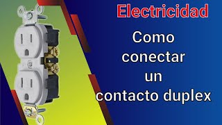 Como conectar un contacto duplex [upl. by Mathi397]