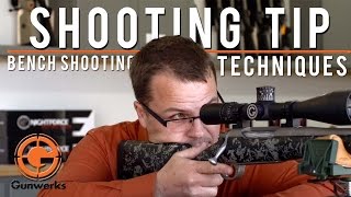 Shooting Tip  Shooting Bench Techniques [upl. by Lednor]