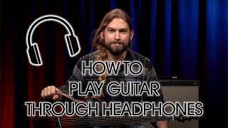 How Can You Play Guitar Through Headphones  Alamo Music Center [upl. by Grassi]