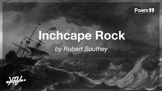 Inchcape Rock  Poem Written By Robert Southey [upl. by Scrope]