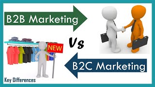 B2B Vs B2C Marketing Difference between them with definition amp Comparison Chart [upl. by Hilel]