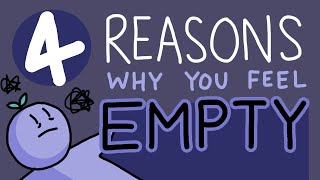 4 Reason Why You Feel Empty [upl. by Shayne]