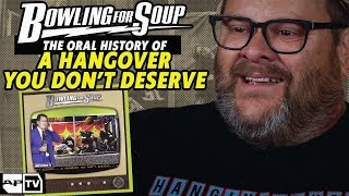 Bowling For Soup quotA Hangover You Dont Deservequot Complete History [upl. by Ettennaej557]