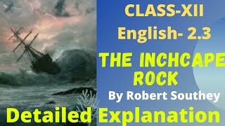 Inchcape Rock Class XII English Complete Explanation [upl. by Alian143]