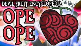 The Ope Ope no Mi OpOp Fruit  Devil Fruit Encyclopedia [upl. by Aslam]