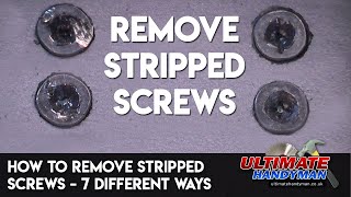 How to remove stripped screws – 7 different ways [upl. by Nitza816]