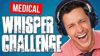 Hilarious MEDICAL Whisper Challenge  Doctor Mike [upl. by Amitarp]