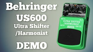 Behringer US600 Ultra Shifter  Harmonist Demo Including Latch Settings [upl. by Chic]