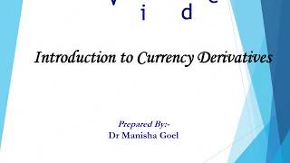 Introduction to currency derivatives [upl. by Hairam]