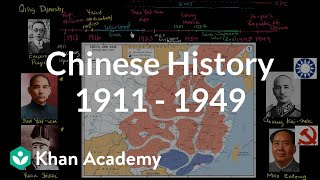 Overview of Chinese history 1911  1949  The 20th century  World history  Khan Academy [upl. by Koy]