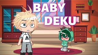 Deku Turns Into A Baby  Bakudeku BkDk  BNHA amp MHA  Gacha Club [upl. by Nivlem]