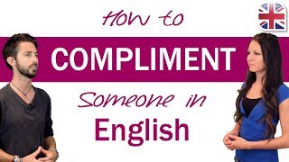 How to Compliment Someone in English  Spoken English Lesson [upl. by Hallam]