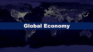 What is the Global Economy [upl. by Susi]