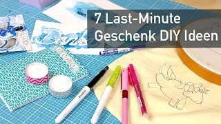 7 LastMinute DIY Geschenk Ideen [upl. by Lichtenfeld331]