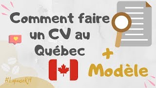 10 conseils pour réussir son CV Canada  CV Québec comment faire un CV [upl. by Nybbor]