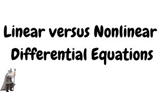 Linear versus Nonlinear Differential Equations [upl. by Ailerua560]