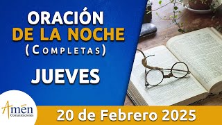 Oración De La Noche Hoy Jueves 20 Febrero 2025 l Padre Carlos Yepes l Completas l Católica l Dios [upl. by Reede942]