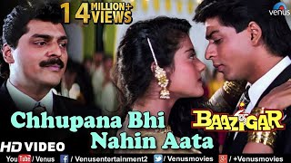 Chhupana Bhi Nahi Aata  HD VIDEO  Baazigar  Shahrukh amp Kajol  Vinod Rathod  90s Romantic Song [upl. by Norabal]