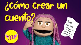 ¿Cómo crear un CUENTO [upl. by Yllah466]