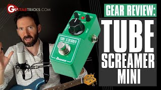 Pedal Review Ibanez Tube Screamer Mini  Guitar Tricks [upl. by Katherina]