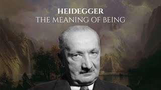 Heidegger The Meaning of Being [upl. by Cappella853]