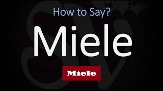 How to Pronounce Miele CORRECTLY [upl. by Mota]