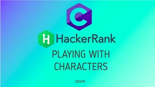 2  Playing With Characters  Hackerrank C Solutions [upl. by Dalpe591]