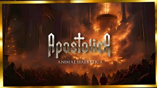 APOSTOLICA  Animae Haeretica Full Album 2023 [upl. by Nema]