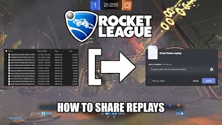 How to share replays on Rocket League  PC TUTORIAL [upl. by Tankoos]