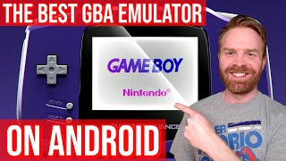 The BEST Game Boy Advance GBA Emulators on Android [upl. by Nonad281]