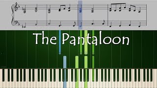 THE PANTALOON Piano Tutorial  Sheets  Lyrics [upl. by Emeric]