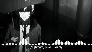 Nightcore Akon  Lonely Lyrics [upl. by Aubree]