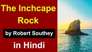 The Inchcape Rock by Robert Southey in Hindi [upl. by Pete518]