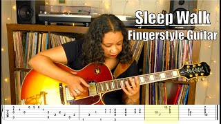 Sleep Walk  Fingerstyle Guitar  FREE TAB [upl. by Zared]