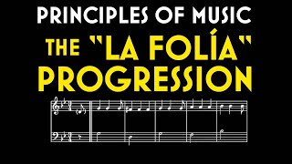 Principles of Music The quotLa Folíaquot Progression [upl. by Gardy863]