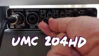 Behringer UPHORIA UMC 204HD Interface walkthrough [upl. by Bourke739]