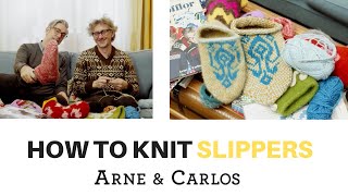 How to knit your own slippers  by ARNE amp CARLOS [upl. by Pellikka550]