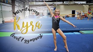 Meet 11 Year Old Level 67 Gymnast Kyra SGG [upl. by Sarette]