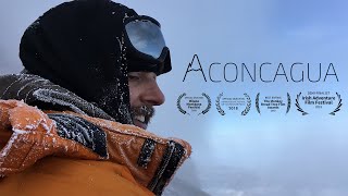 Aconcagua  Award Winning Documentary [upl. by Bartholomeus752]