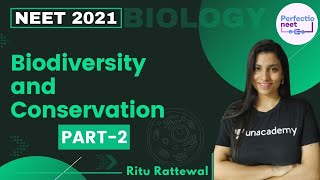 Biodiversity and Conservation  Part 2  NEET 2021  NEET Biology  Ritu Rattewal [upl. by Aretak]