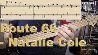 Natalie Cole  Route 66 BASS COVER  with notation and tabs [upl. by Sparky529]