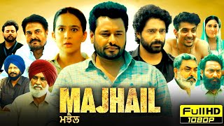 Majhail Full Punjabi Movie 2025  Dev Kharoud  Roopi Gill  Guggu Gill  Dheeraj  Reviews amp Facts [upl. by Koressa31]