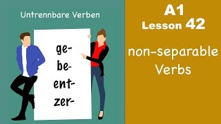 Learn German  untrennbare Verben  German for beginners  A1  Lesson 42 [upl. by Coopersmith]