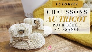 TUTO  Chaussons Bébé au Tricot Facile pour Débutant [upl. by Trainor]