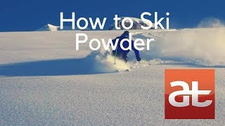 How to Ski Powder Alltracks Academy [upl. by Eciruam]