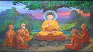 Dhammachakka Sutra ධම්මචක්ක සූත්‍රය ধর্মচক্র প্রবর্তন সূত্র Dammacakka suttang धम्मचक्क सूत्र [upl. by Nadbus]