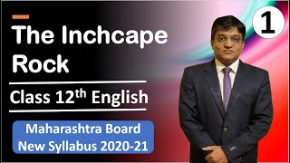 The Inchcape Rock Class 12th English Part 1 [upl. by Cypro862]