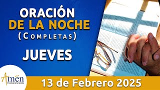 Oración De La Noche Hoy Jueves 13 Febrero 2025 l Padre Carlos Yepes l Completas l Católica l Dios [upl. by Meerek]