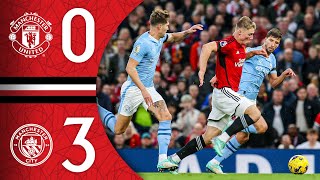 Man Utd 03 Man City  Match Recap [upl. by Anavoj]