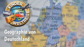 Geographie von Deutschland  einfach erklärt Landschaften Gebirge Flüsse Seen Inseln [upl. by Ferrigno]